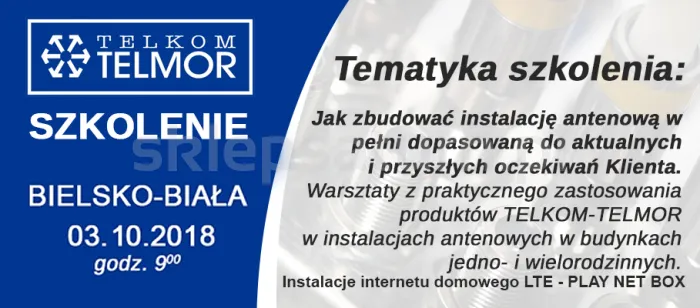 03.10.2018 | Szkolenie Telkom-Telmor i ITI Neovision BIELSKO-BIAŁA